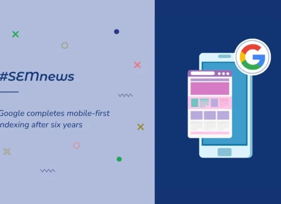 Google completes mobile-first indexing