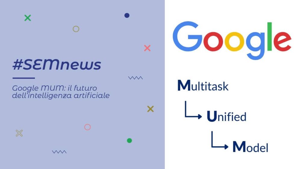 Google MUM: il futuro dell'intelligenza artificiale