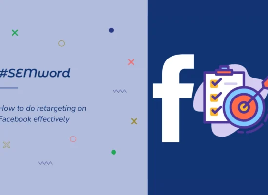 How to do retargeting on Facebook effectively